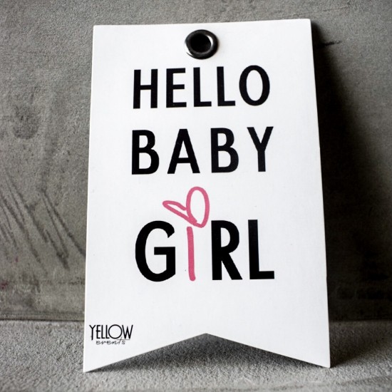 TAG/ HELLO BABY GIRL